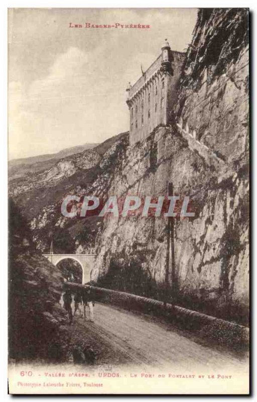 Old Postcard The Basses Pyrenees Vallee D & # 39Aspe Urdos Du Portalet And Br...