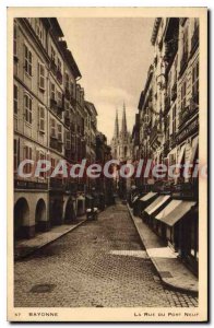 Postcard Old Bayonne La Rue du Port Neuf