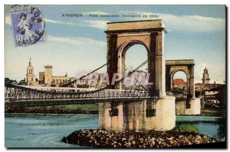 Old Postcard Suspension Bridge opens in 1809 Avignon