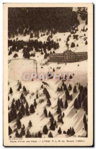 Old Postcard Route d & # 39hiver Alpine L & # 39Hotel PLM Revard