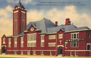 Walnut Street Baptist Church Waterloo, Iowa  