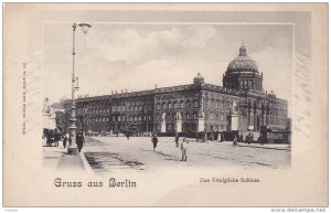 GRUSS aus BERLIN, Das Konigliche Schloss, Germany, 00-10s