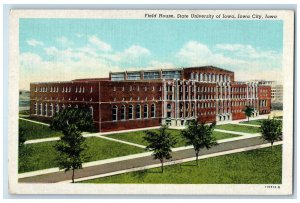 Field House State Of Iowa Building Street View Iowa City IA Vintage Postcard 