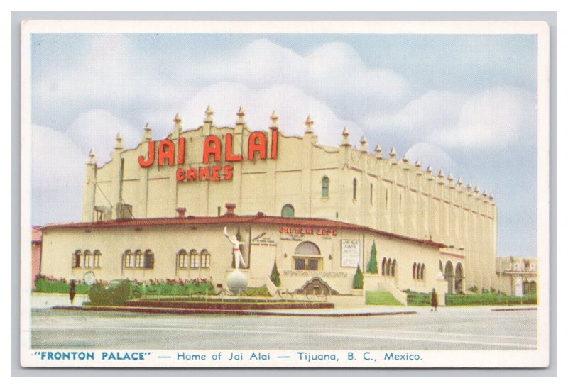 Postcard Fronton Palace Home Of Jai Alai Tijuana B. C. Mexico