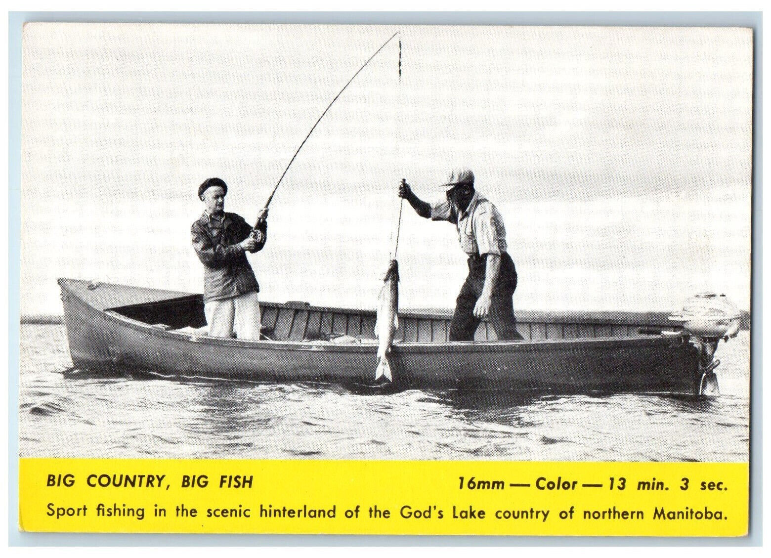 c1950's Big Country Fishing Rod Big Fish Boat Northern Manitoba Canada  Postcard