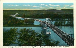 Only Suspension Bridge on Mississippi Marquette IO Prairie Du Chien, WI Postcard