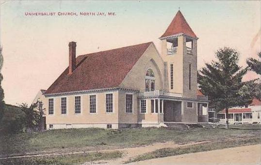 Maine North Jay Universalist Church 1913