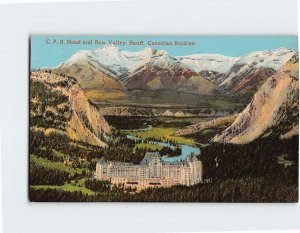 Postcard C. P. R. Hotel and Bow Valley Canadian Rockies Banff Canada