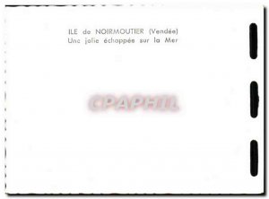 Postcard Modern Noirmoutier A Pretty echappee Sea