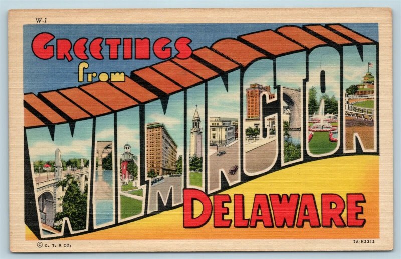 Postcard DE Large Letter Greetings From Wilmington Delaware c1940s AG8