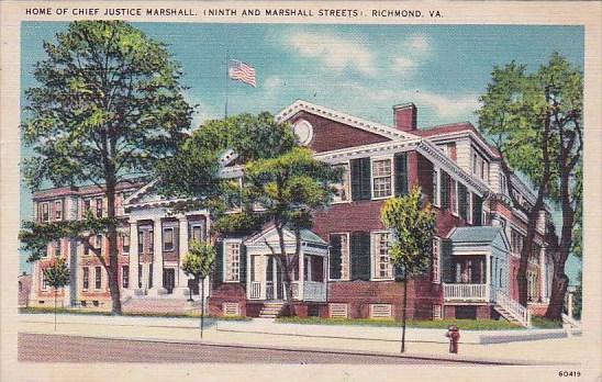 Virginia Richmond Home Of Chief Justice Marshall 1938