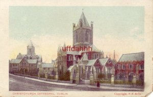 pre-1907 CHRISTCHURCH CATHEDRAL. DUBLIN, IRELAND