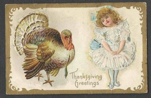 POST CARD THANKSGIVING GREETING W/TURKEY & GIRL EMBOSSED POSTED