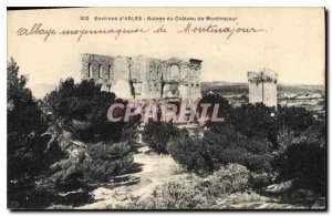 Postcard Ancient Arles Surroundings Ruins of the castle of Montmajour