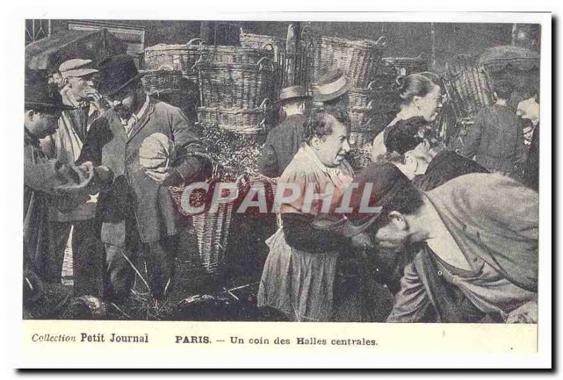 Postcard Collection Petit journal Map Old Paris A corner of central markets (...