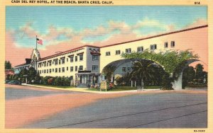 Vintage Postcard Casa Del Rey Hotel Modern Rooms At Beach Santa Cruz California