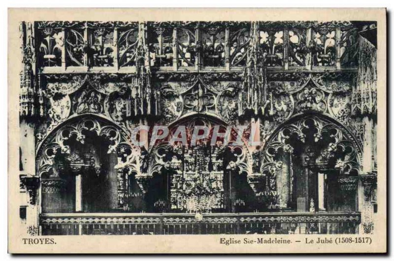 Old Postcard Troyes Eglise Ste Madeleine The jube