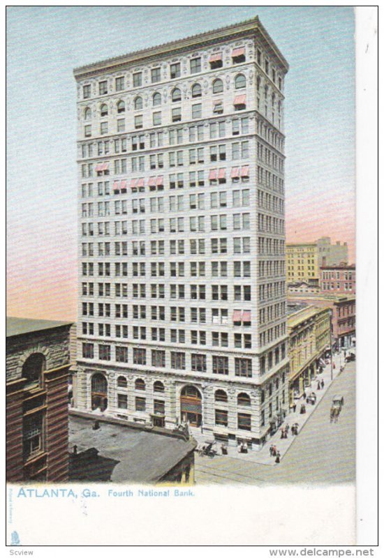 ATLANTA, Georgia, 1900-1910's; Fourth National Bank