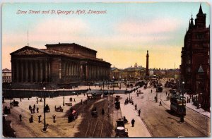 VINTAGE POSTCARD LIME STREET AND ST. GEORGE'S HALL AT LIVERPOOL U.K. c. 1910