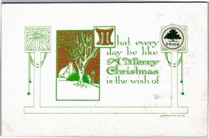postcard - That every day be like a Merry Christmas - Posted Chico Calif 1913