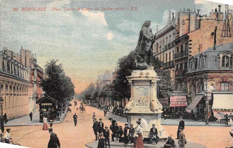 France  Bordeaux, Place Tourny et Cours du Jardin public  1910