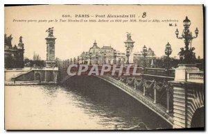 Old Postcard Paris Pont Alexandre III Premiere Stone asked by Tsar Nicolas II