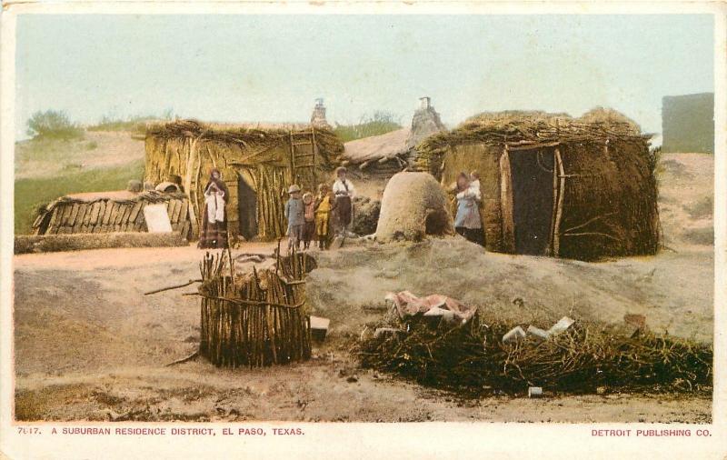 1907-191 PC; Suburban Residence District, El Paso TX Shacks & Horno Oven Detroit