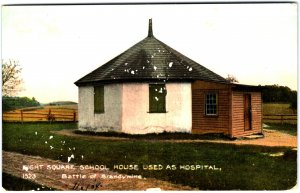 VINTAGE POSTCARD EIGHT SQUARE SCHOOL HOUSE USED AS HOSPITAL BATTLE OF BRANDYWINE