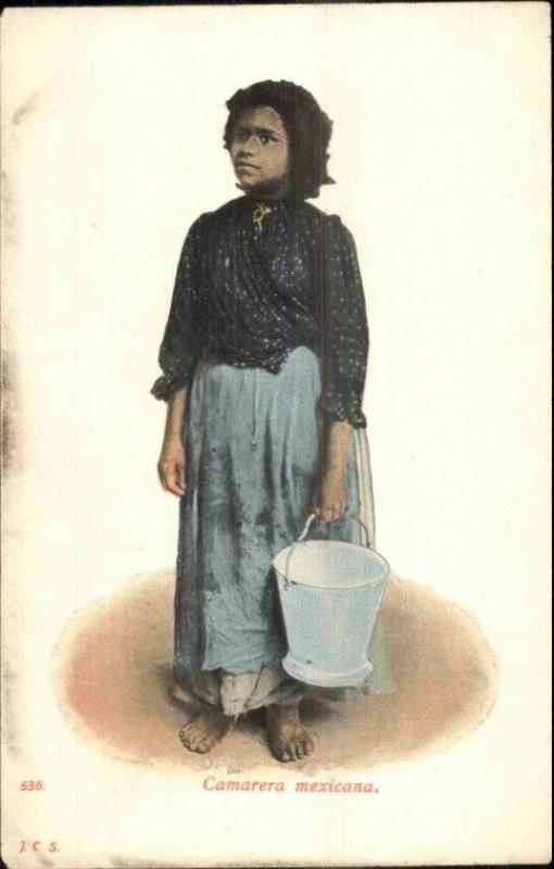 Mexico Native Life Ethnography Woman w/ Bucket Camarera Mexicana Postcard