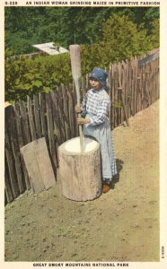 Vintage Postcard Indian Woman Grinding Maize Primitive Fashion Great Smokey Mts.