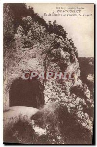 Postcard Old Jura Tourist From St. Claude Sickle Tunnel
