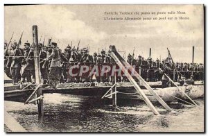 Old Postcard Militaria L & # German 39infanterie pass a bridge over the Meuse