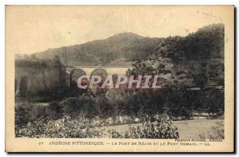 Postcard Old Ardeche Picturesque Rejus The Bridge and the Roman Bridge