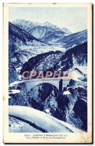 Postcard Old Winter has Briancon Bridge of Asfeld and Route Montgenevre