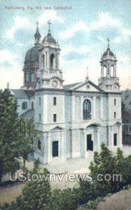 The New Cathedral - Harrisburg, Pennsylvania