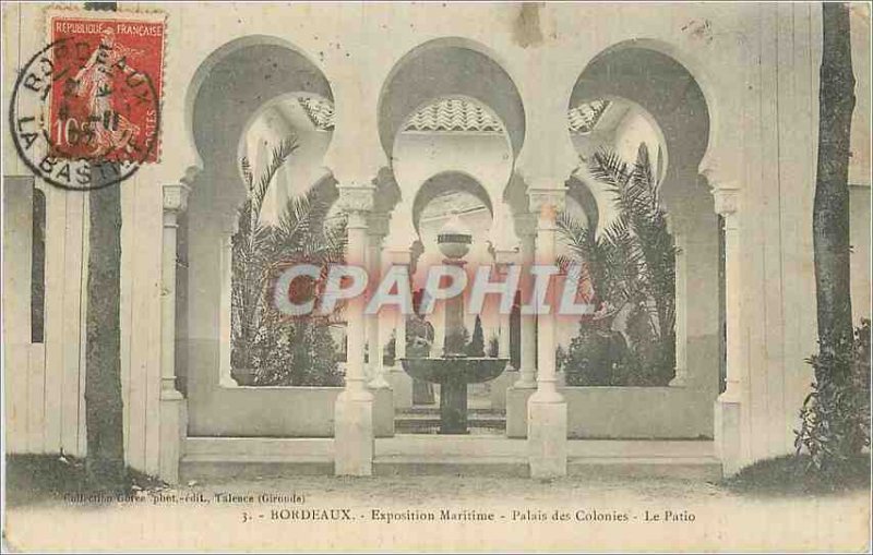 Postcard Old Bordeaux Exhibition Maritime Colonial Palace Patio