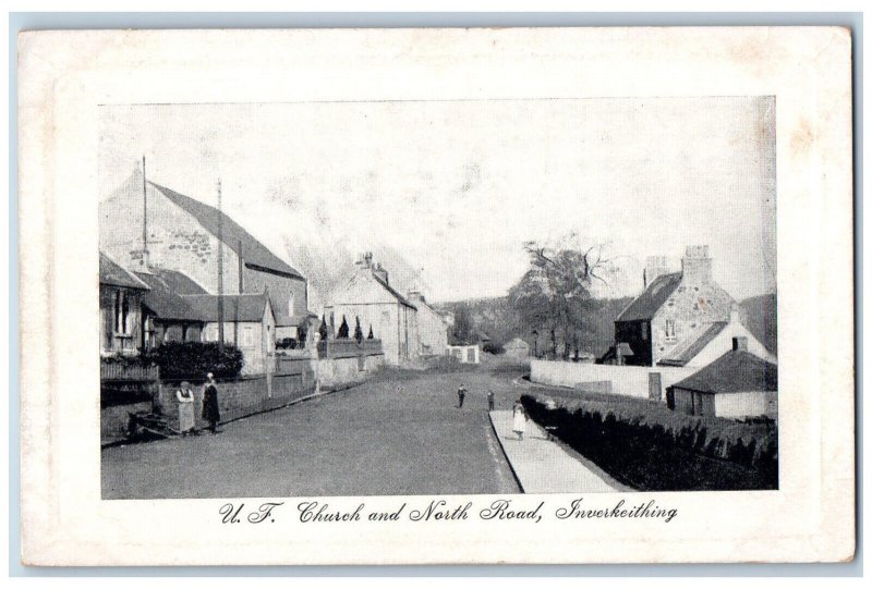 Fife Scotland Postcard UF Church and North Road Inveskeithing c1910 Antique