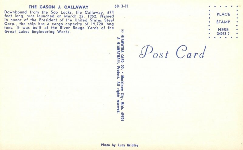 Vintage Postcard The Cason J. Callaway Downbound From Soo Lakes Shipping Vessel