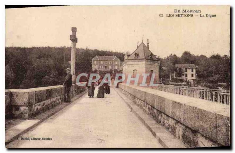  Vintage Postcard In Morvan Settons the Dam