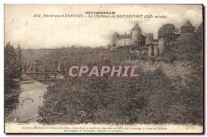 Old Postcard Bourbonnais Ebreuil Surroundings Le Chateau de Rochefort (XII ce...