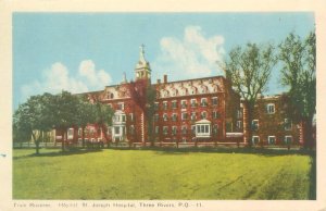 Three Rivers PQ Canada St Joseph Hospital WB Postcard