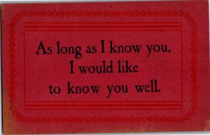 As Long As I Know You, I Would Like to Know You Well Vintage Postcard X29