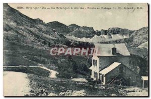 Postcard Old Mountaineering Brianconnais De Briancon has Abries Road and refu...