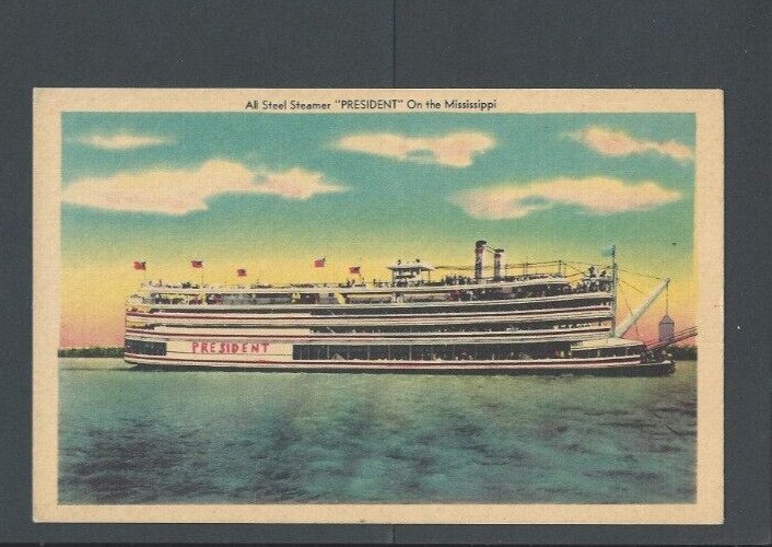 Post Card SS President Larges Excursion Steamer On The Mississippi Built 1924