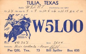 Tulia Texas W5LOO, Bill Spiller, QSL Two Way Radio Card Vintage Postcard U9449