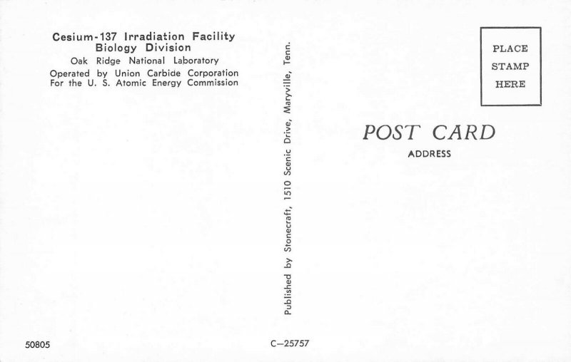 Oak Ridge TN Irradiation Facility Biology Division Postcard