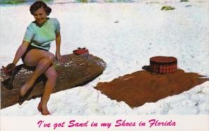 Florida Humour I've Got Sand In My Shoes