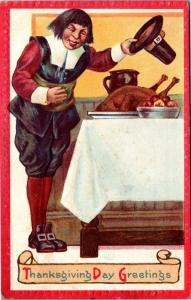 Thanksgiving Day, Unattractive Pilgrim Greets Roast Turkey c1913 Postcard L13