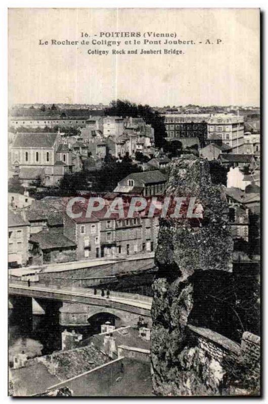 Old Postcard Poitiers Le Rocher de Coligny and Joubert Bridge