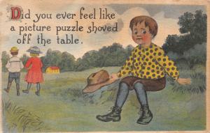 DID YOU EVER FEEL LIKE A PICTURE PUZZLE SHOVED OFF THE TABLE POSTCARD 1920s